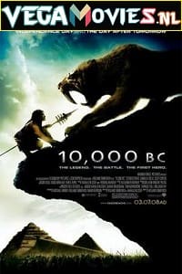  10,000 BC (2008) Dual Audio {Hindi-English} 480p [300MB] | 720p [950MB] | 1080p [2.3GB]