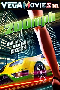  200 MPH (2011) Dual Audio [Hindi - English] WeB-DL 480p [350MB] | 720p [1GB]