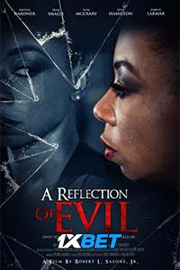  A Reflection of Evil (2021) Hindi [Voice Over] Full Movie WEB-DL 720p [1GB]