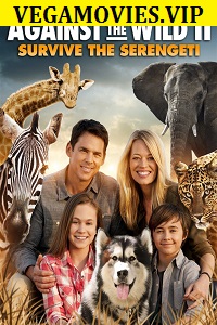  Against The Wild 2 Survive The Serengeti (2016) Dual Audio {Hindi-English} 480p [300MB] | 720p [700MB]