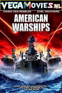  American Warships (2012) Dual Audio {Hindi-English} 480p [300MB] | 720p [1GB] | 1080p [2GB]