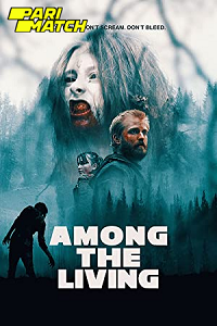  Among the Living (2022) Hindi Voice Over Full Movie WEB-DL 720p [1GB]