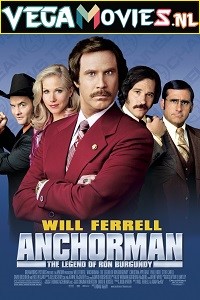  Anchorman: The Legend of Ron Burgundy (2004) Dual Audio {Hindi-English} 480p [350MB] | 720p [900MB] | 1080p [2GB]