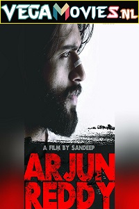  Arjun Reddy (2017) AMZN WEBRip Hindi Dubbed Full Movie 480p [550MB] | 720p [1.6GB] | 1080p [2GB]