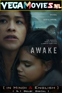  [Netflix] Awake (2021) Dual Audio {Hindi DD- 5.1CH – English} 480p [300MB] | 720p [950MB] | 1080p [2.7GB]