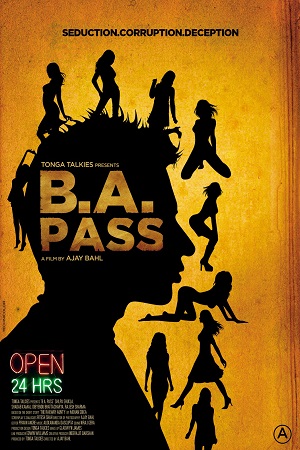  [18-] B.A. Pass (2012) Hindi Full Movie 480p [250MB] | 720p [900MB] | 1080p [3GB]