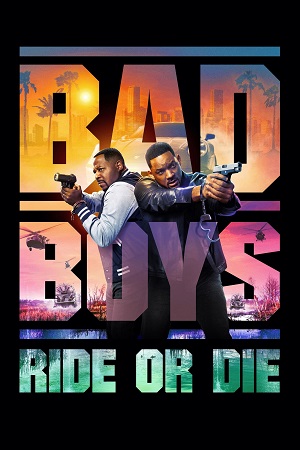  Bad Boys: Ride or Die (2024) Dual Audio [Hindi ORG. - English] WeB-DL 480p [380MB] | 720p [1GB] | 1080p [2.4GB] | 2160p [10GB] 4K SDR