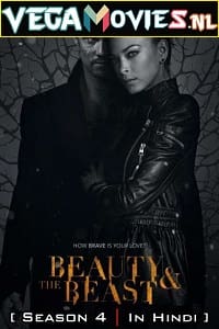  Beauty and the Beast (Season 4) ORG. Hindi Dubbed 480p [200MB] | 720p [350MB] WEB-DL