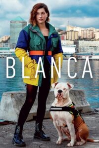  Blanca (Season 1) Hindi Dubbed (ORG) Amazon Mini TV Complete All Episodes 480p | 720p | 1080p WEB-DL