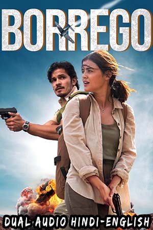  Borrego (2022) Dual Audio [Hindi - English] WeB-DL 480p [300MB] | 720p [900MB] | 1080p [2.3GB]