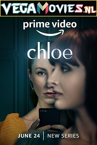  Chloe (Season 1) Dual Audio [Hindi - English] Complete Amazon Prime Web Series 480p | 720p WEB-DL