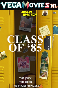  Class of 85 (2022) Hindi Voice Over Full Movie WEB-DL 720p [1GB]