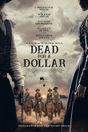  Dead for A Dollar (2022) WEB-DL {English With Subtitles} Full Movie 480p [350MB] | 720p [850MB] | 1080p [2GB]