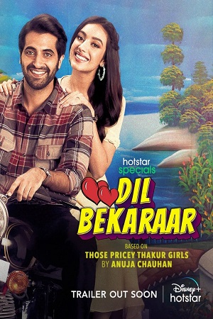  Dil Bekaraar (2021) Season 1 Hindi Complete Disney- Hotstar WEB Series 480p | 720p | 1080p