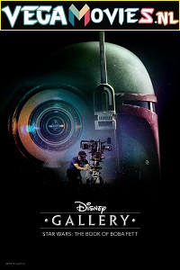  Disney Gallery: Star Wars: The Book of Boba Fett (2022) Season 1 [Episode 01 ADDED] 720p [300MB] WEB-DL