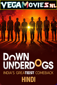  Down Underdogs (2022) Season 1 Complete Hindi WEB Series 480p [650MB] | 720p [1.3GB] HDRip