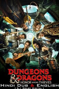  Dungeons & Dragons Honor Among Thieves (2023) AMZN WEB-DL Dual Audio ORG. {Hindi DD 5.1 – English} 480p [490MB] | 720p [1.6GB] | 1080p [3GB] | 2160p [8.9GB]