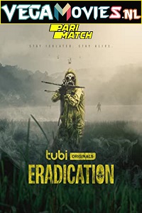  Eradication (2022) Hindi Voice Over Full Movie WEB-DL 720p [1GB]