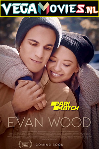  Evan Wood (2021) Hindi [Voice Over] Full Movie WEB-DL 720p [802MB]