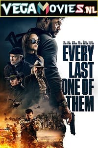  Every Last One Of Them (2021) WEB-DL {English With Subtitles} 480p [250MB] | 720p [650MB] | 1080p [1.6GB]