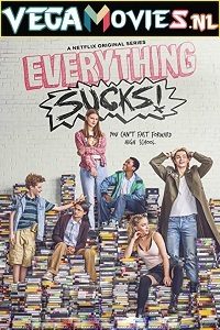  Everything Sucks! (Season 1) {English With Subtitles} Netflix Series 720p WEB-DL [200MB]