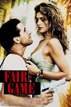  Fair Game (1995) Dual Audio [Hindi - English] WeB-DL 480p [300MB] | 720p [800MB] | 1080p [1.7GB]