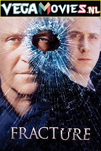  Fracture (2007) Dual Audio {Hindi-English} 480p [450MB] | 720p [850MB]