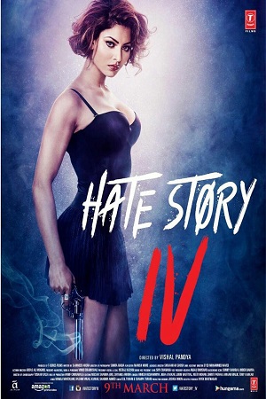  Hate Story 4 (2018) Hindi Full Movie 480p [400MB] | 720p [1GB] | 1080p [3.7GB]