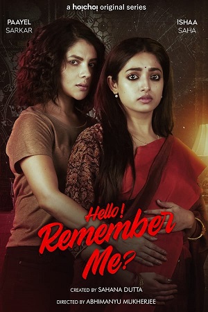  Hello Remember Me (Season 1) Hindi Hoichoi Complete Web Series 480p | 720p WEB-DL