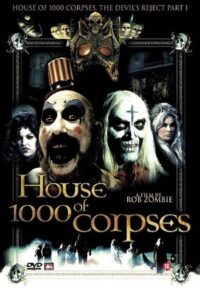  House of 1000 Corpses (2003) BluRay {English With Subtitles} Full Movie 480p [400MB] | 720p [850MB] | 1080p [2.6GB]