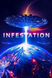  Infestation (2020) Dual Audio [Hindi - English] WeB-DL 480p [300MB] | 720p [900MB] | 1080p [1.6GB]