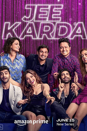  Jee Karda (Season 1) Hindi Amazon Prime Complete Web Series 480p | 720p | 1080p WEB-DL