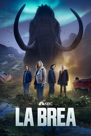  La Brea (Season 1 – 2) [S03E04 – Added] Complete English WEB Series 720p HEVC [300MB] WEB-DL