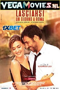  Lasciarsi un giorno a Roma (2021) Hindi [Voice Over] Full Movie WEB-DL 720p [1GB]