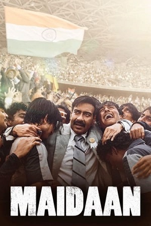  Maidaan (2024) Hindi (ORG-Line) HDTS 480p [550MB] | 720p [1.4GB] | 1080p [3.3GB]