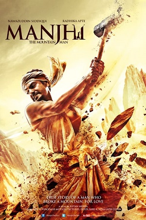  Manjhi: The Mountain Man (2015) Hindi Full Movie 480p [400MB] | 720p [1GB] | 1080p [3GB]