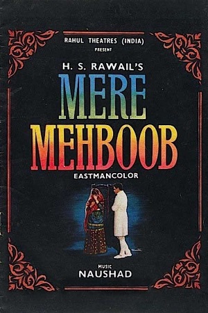  Mere Mehboob (1963) Hindi Full Movie BluRay 480p [520MB] | 720p [1.4GB]