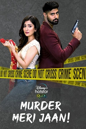  Murder Meri Jaan (Season 1) Hindi [Hotstar Quix] Complete WEB Series 480p | 720p HDRip