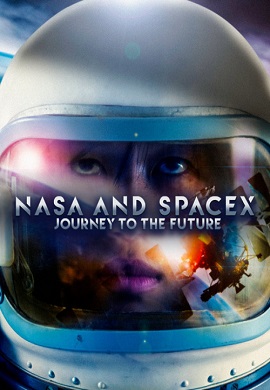  NASA & SpaceX: Journey to the Future (2020) Multi Audios Full Movie 480p || 720p || 1080p