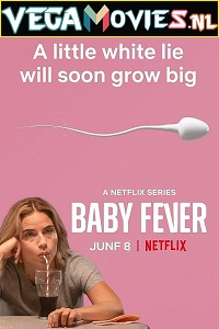  Baby Fever – Netflix Original (2022) Season 1 Dual Audio {Hindi-English} 720p [160MB] HEVC WEB-DL