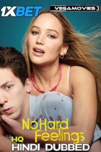  No Hard Feelings (2023) v2 – HDCAMRip [HINDI HQ DUBBED] Full Movie 480p [350MB] | 720p [900MB] | 1080p [3.5GB]