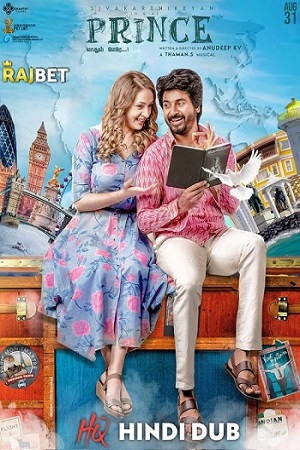  Prince (2022) WEB-DL [Hindi HQ Dubbed] Full Movie 480p [450MB] | 720p [1.2GB] | 1080p [2.5GB]