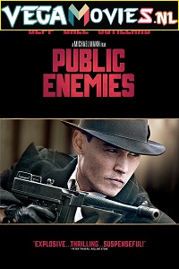  Public Enemies (2009) Dual Audio {Hindi-English} 480p [450MB] | 720p [1.2GB] | 1080p [2.7GB]