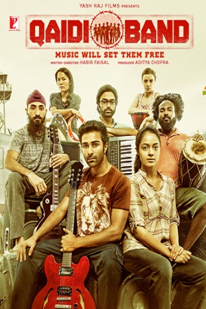  Qaidi Band (2017) Hindi Full Movie 480p [300MB] | 720p [1GB] | 1080p [3GB]