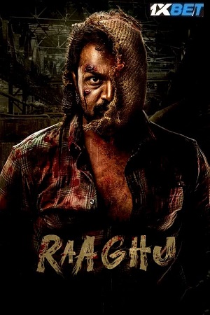  Raaghu (2023) WEBRip Hindi (HQ-Dubbed) Full Movie 480p [300MB] | 720p [1.2GB] | 1080p [4GB]