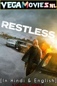  Restless (2022) Dual Audio [Hindi-English] WeB-DL 480p [350MB] | 720p [950MB] | 1080p [1.7GB]