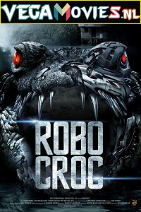  Robocroc (2013) Dual Audio {Hindi-English} 480p [250MB] | 720p [800MB] | 1080p [1.5GB]