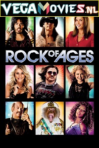  Rock of Ages (2012) Dual Audio [Hindi-English] 480p [450MB] | 720p [1.2GB] | 1080p [2.9GB]