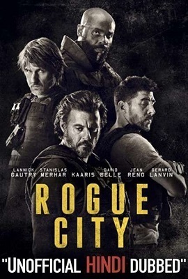  Rogue City (2020) Dual Audio {Hindi-French} 480p || 720p WEB-DL