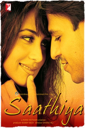  Saathiya (2002) Hindi Full Movie WEB-DL 480p [370MB] | 720p [1.2GB] | 1080p [3.6GB]